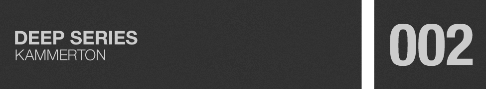 DEEP SERIES 002